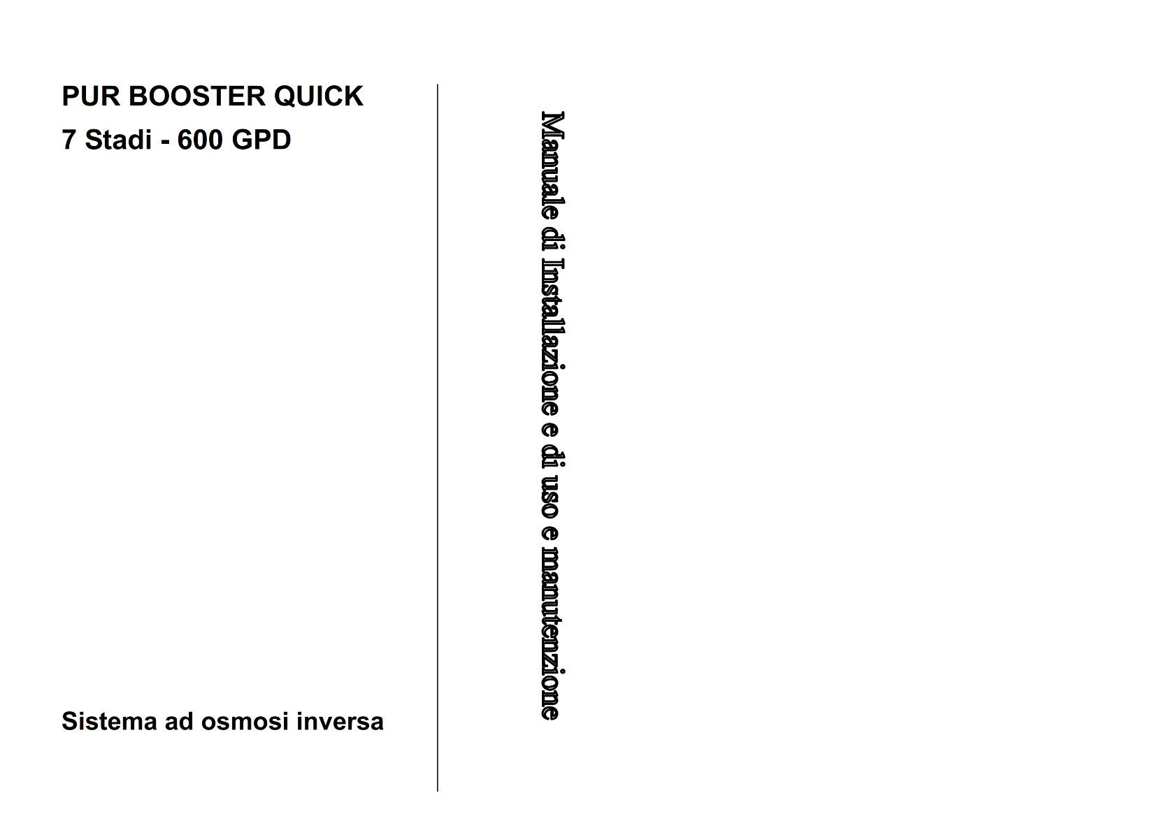 AB Group PUR Booster Quick 7 600 GPD impianto osmosi